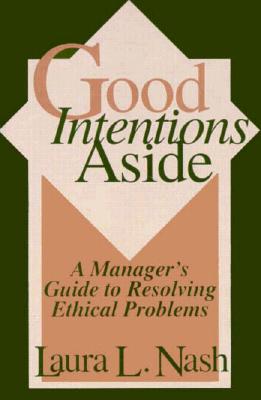 Good Intentions Aside