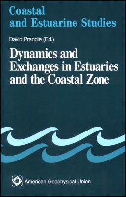Image for Dynamics and Exchanges in Estuaries and the Coastal Zone (Coastal and Estuarine Studies 40)