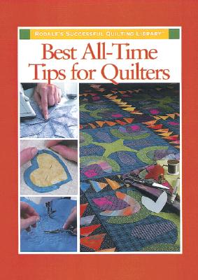 Image for Best All-Time Tips for Quilters