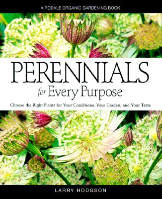 PERENNIALS FOR EVERY PURPOSE