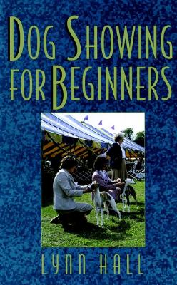 Dog Showing for Beginners (Howell reference books)