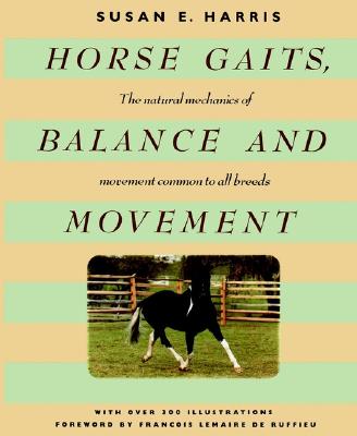 Horse Gaits, Balance and Movement (Signed)