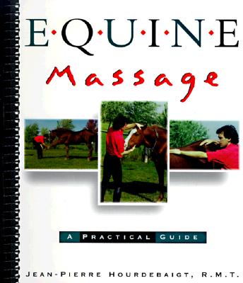 Equine Massage: A Practical Guide