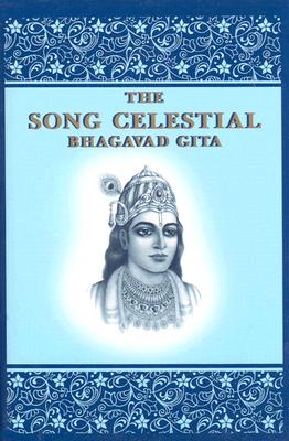 The Song Celestial Bhagavad Gita