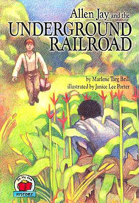 Allen Jay and the Underground Railroad (On My Own History (Paperback))