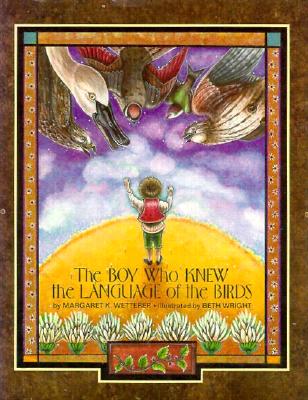 The Boy Who Knew the Language of the Birds