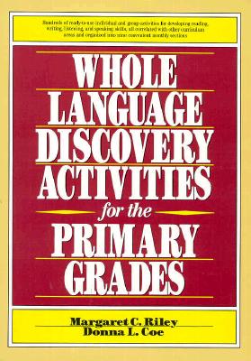 Whole Language Discovery Activities for the Primary Grades