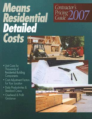 2007 Means Contractor's Pricing Guide Residential Detailed Costs