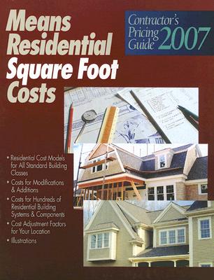 2007 Means Contractor's Pricing Guide Residential Sq Ft Costs