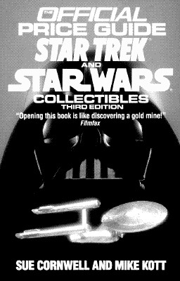 Official Price Guide to Star Trek and Star Wars Collectibles