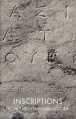 Inscriptions from the Athenian Agora (Agora Picture Book)
