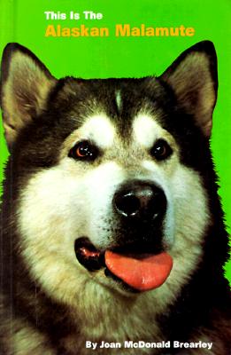 Image for THIS IS THE ALASKAN MALAMUTE