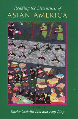 Reading the Literatures of Asian America (Asian American History & Cultu)