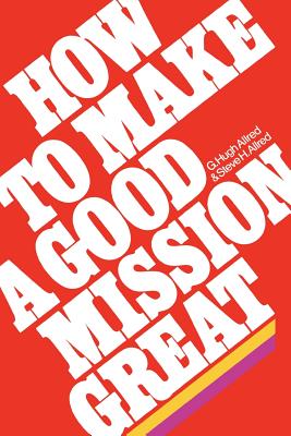 Image for How to make a good mission great