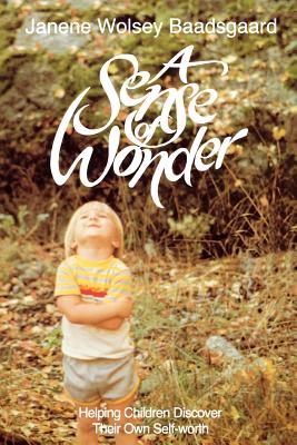 Image for Sense of Wonder: Helping Children Discover Their Own Self Worth
