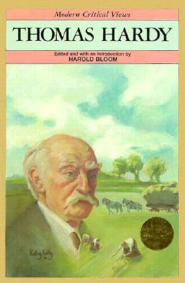 Thomas Hardy (Bloom's Modern Critical Views)