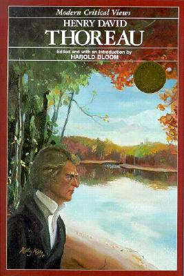 Henry David Thoreau (MCV) (Bloom's Modern Critical Views)