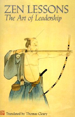 Zen Lessons: The Art of Leadership