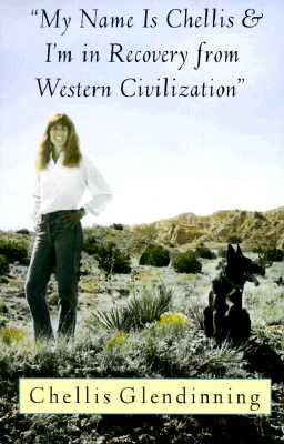 My Name Is Chellis, and I'm in Recovery from Western Civilization