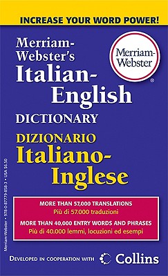 Merriam-Websters Italian-English Dictionary (English, Italian and Multilingual Edition)