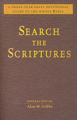 Search the Scriptures: A Three-Year Daily Devotional Guide to the Whole Bible