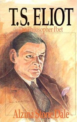 Image for T.s. Eliot, the Philosopher Poet (Wheaton Literary Series)