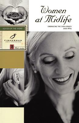 Image for Women at Midlife: Embracing the Challenges (Fisherman Bible Studyguides)