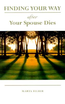 Image for Finding Your Way After Your Spouse Dies