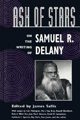 Image for Ash of Stars : On the Writing of Samuel R. Delany