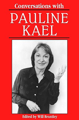 Conversations with Pauline Kael (Literary Conversations Series)