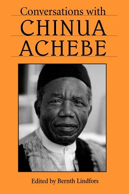 Conversations with Chinua Achebe (Literary Conversations Series) Image for Conversations with Chinua Achebe (Literary Conversations Series)