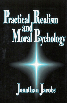 Image for Practical Realism and Moral Psychology (Not In A Series)
