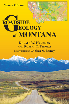 Roadside Geology of Montana, Second Edition