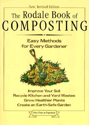 Image for The Rodale Book of Composting: Easy Methods for Every Gardener