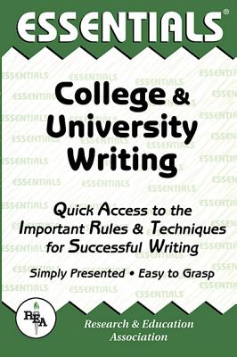 The Essentials of College & University Writing; The Essentials of College & University Writing