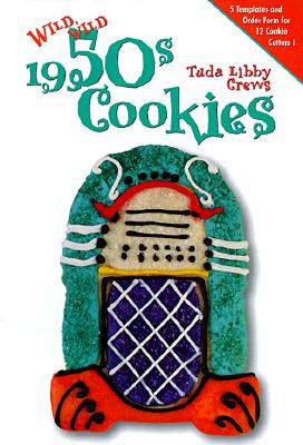 WILD, WILD 1950'S COOKIES