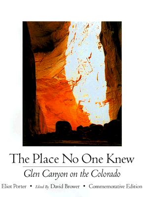 The Place No One Knew - Glen Canyon on the Colorado