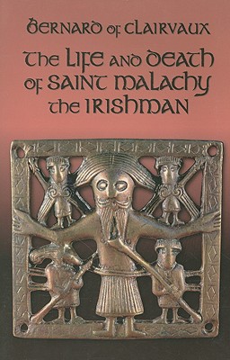 The Life and Death of Saint Malachy the Irishman