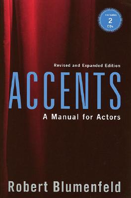 Accents: A Manual for Actors [With CDs (2)] (Revised and Expanded)