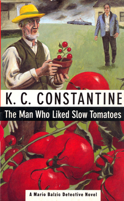 Man Who Liked Slow Tomatoes