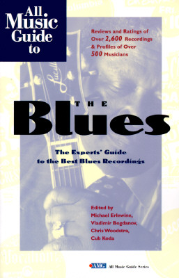 Image for All Music Guide to the Blues All Music Guide to the Blues