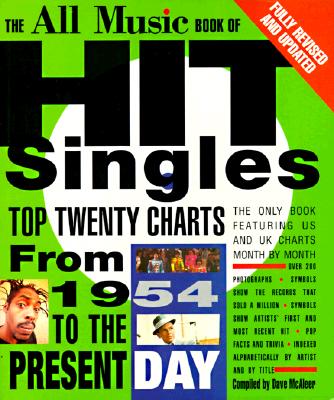 Image for All Music Guide to Hit Singles 1954 to Present Day All Music Guide to Hit Singles 1954 to Present Day