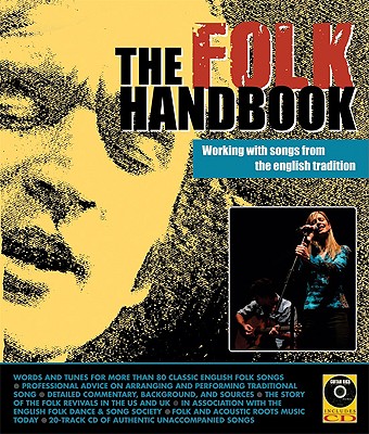 The Folk Handbook. Working with songs from the English Tradition