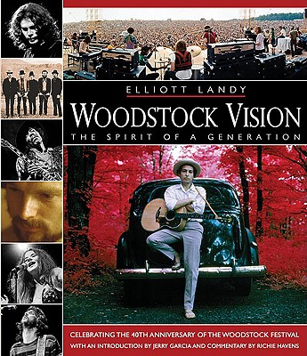 Woodstock Vision: The Spirit of a Generation (Book)