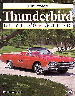 ILLUSTRATED THUNDERBIRD BUYER'S GUIDE