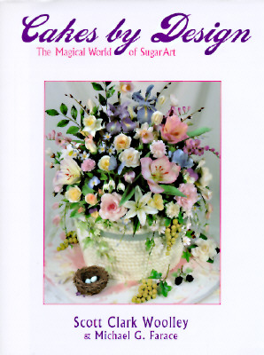 Cakes by Design: The Magical World of Sugar Art