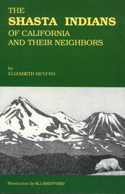 The Shasta Indians of California and Their Neighbors