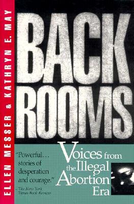Image for Back Rooms: Voices from the Illegal Abortion Era