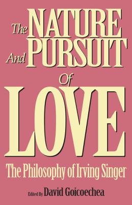Image for The Nature and Pursuit of Love (Psychotherapy)