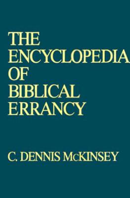 Image for The Encyclopedia of Biblical Errancy The Encyclopedia of Biblical Errancy